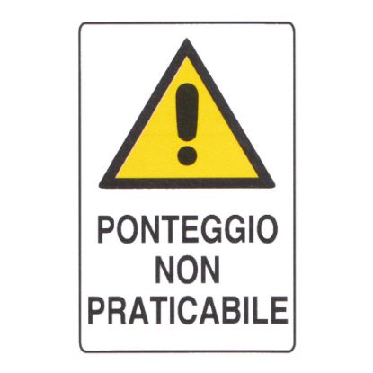 Immagine di CARTELLO ATTENZIONE PONTEGGIO NON PRATICABILE 40X60 CM