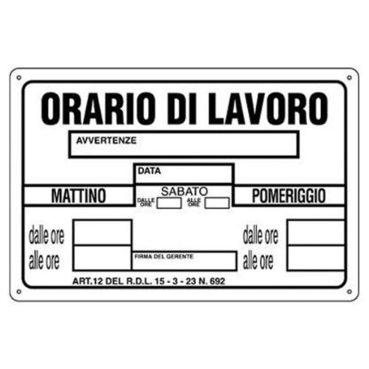 Immagine di CARTELLO DI SEGNALAZIONE ORARIO DI LAVORO OBBLIGATORIO 30X20 CM