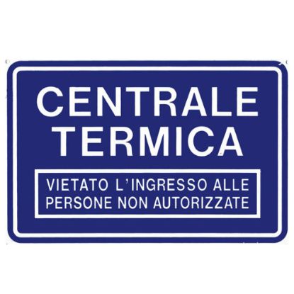Immagine di CARTELLO DI SICUREZZA CENTRALE TERMICA 30x20 CM