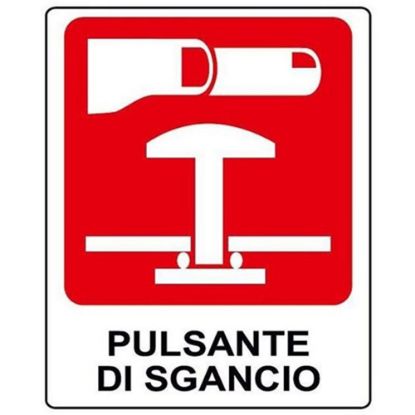 Immagine di CARTELLO DI SICUREZZA PULSANTE DI SGANCIO 20x30 CM